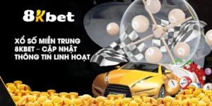 Xổ Số Miền Trung 8KBET – Cập nhật thông tin linh hoạt